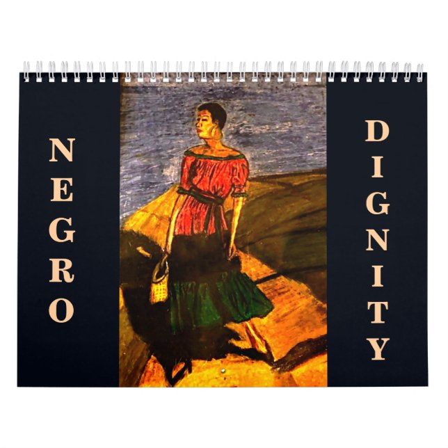 NEGRO DIGNITY  CALENDAR (Cover)