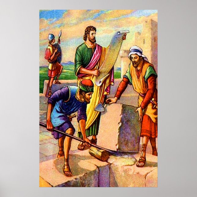 Nehemiah 4 Building the Walls of Jerusalem poster (Front)
