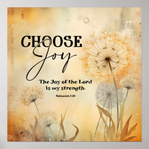 Nehemiah 8:10 Joy of the Lord Bible Dandelion  Poster