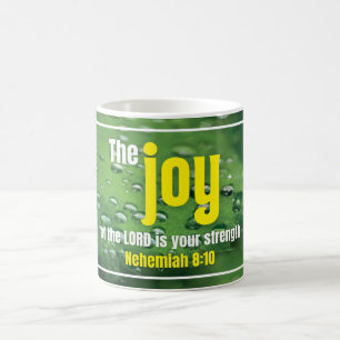 Nehemiah 8 10   JOY OF THE LORD Christian Coffee Mug