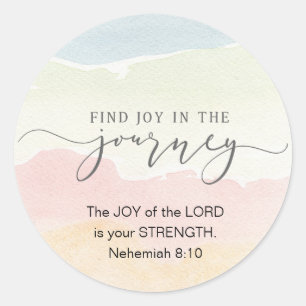 Nehemiah 8:10 Joy of the Lord is your Strength Classic Round Sticker
