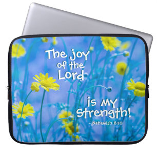 Nehemiah 8:10 The joy of the Lord is my strength Laptop Sleeve