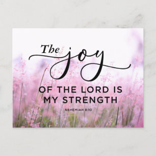 Nehemiah 8:10 The Joy of the Lord Is My Strength  Postcard