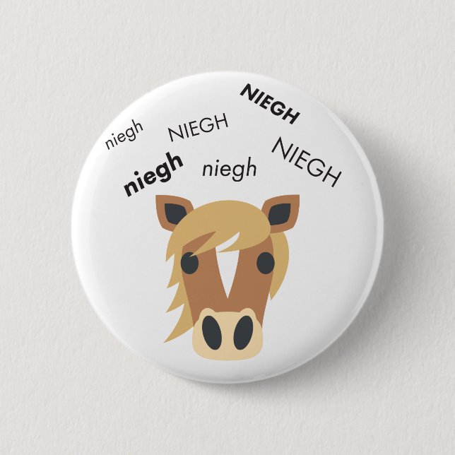 Neigh Horse Cute Emoji 6 Cm Round Badge (Front)
