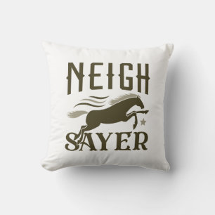 Neigh Sayer Cushion