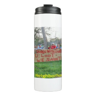 Neighborhood watch Thermal Tumbler
