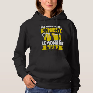 Neighborhoods Finest Lemonade Stand Lemon Juice Bu Hoodie