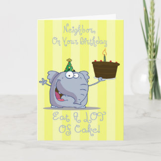 Neighbour Eat More Cake Birthday Card