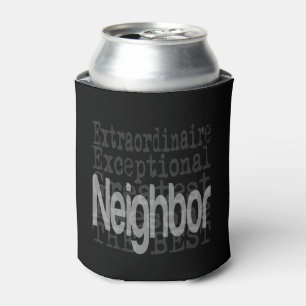 Neighbour Extraordinaire Can Cooler