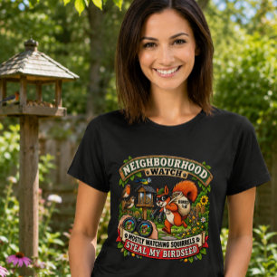 Neighbourhood Watch Funny Squirrel Women’s T-Shirt