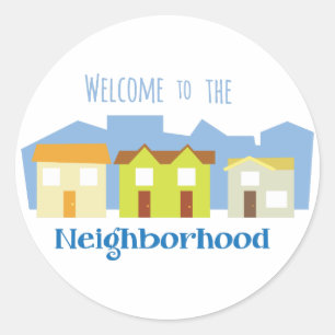 Neighbourhood Welcome Classic Round Sticker