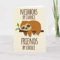 Neighbours by Chance Friends By Choice Bestie  