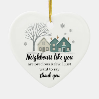 Neighbours Like You Ornament | Thank You Christmas