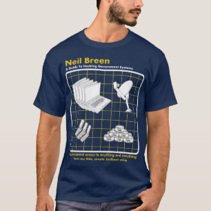 Neil Breen A Guide to Hacking funny T-Shirt