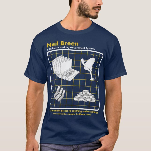 Neil Breen A Guide to Hacking funny T-Shirt (Front)