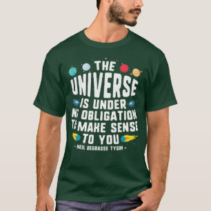 Neil deGrasse Tyson  The Universe T-Shirt