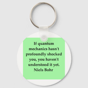 neils bohr quotation key ring