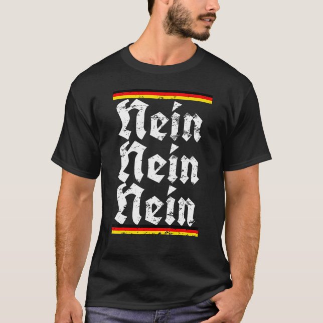 Nein  German No Saying Funny Germany Vintage Tee (Front)