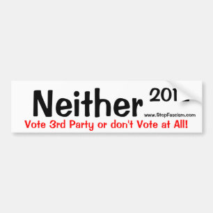 Neither 2012 Bumper Sticker