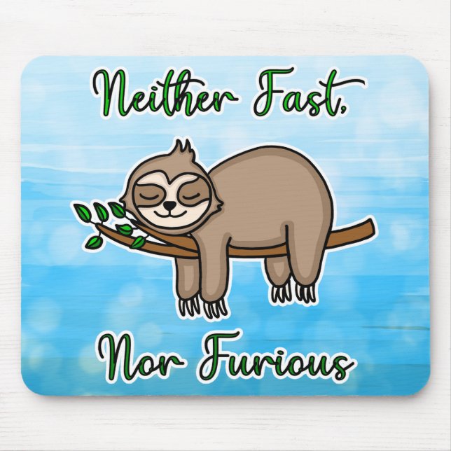 Neither Fast nor Furious Lazy Sloth on Tree Branch Mouse Mat (Front)
