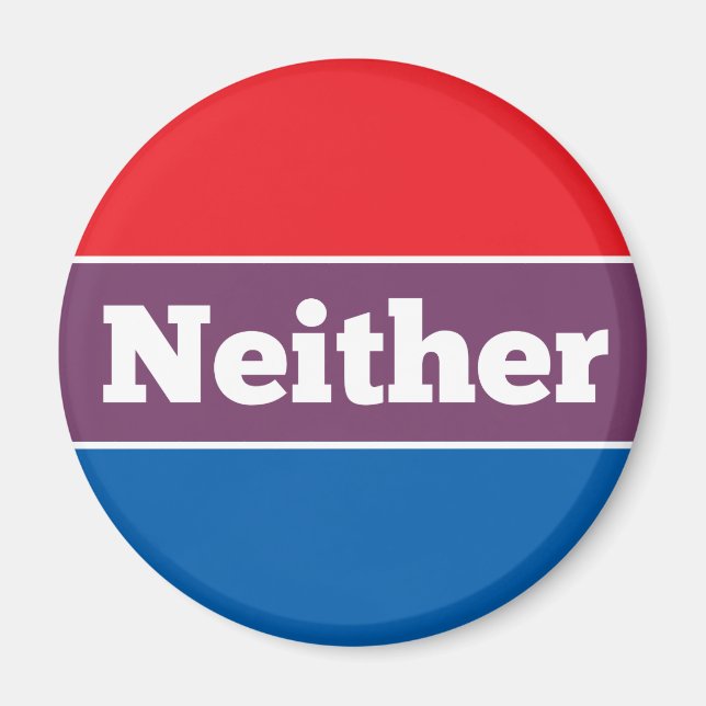 Neither Political Candidate Magnet (Front)