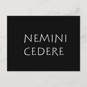 Nemini cedere postcard