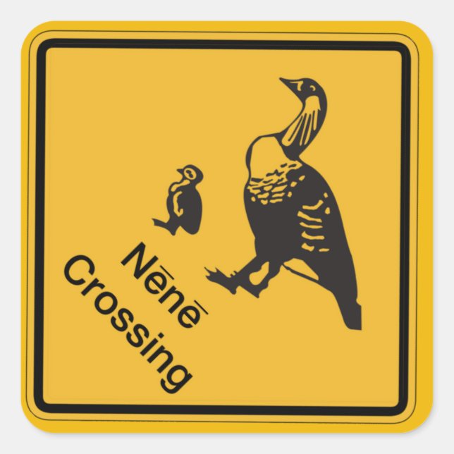 Nene Crossing, Traffic Warning Sign, Hawaii, USA Square Sticker (Front)