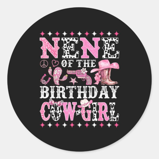 Nene Of The Birthday Cowgirl Rodeo Western Country Classic Round Sticker (Front)