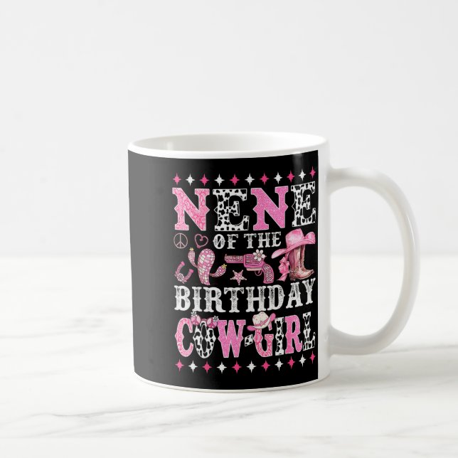 Nene Of The Birthday Cowgirl Rodeo Western Country Coffee Mug (Right)