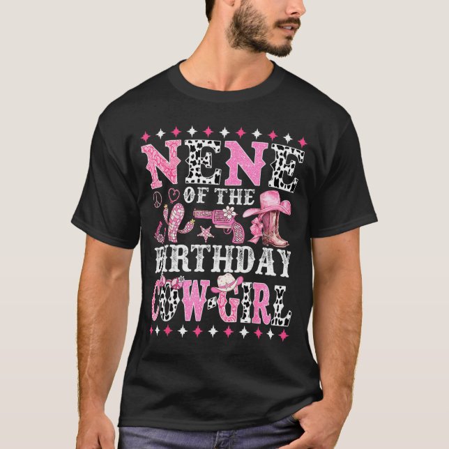 Nene Of The Birthday Cowgirl Rodeo Western Country T-Shirt (Front)