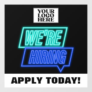 Neon Apply Today We Are Hiring Business Window Cling