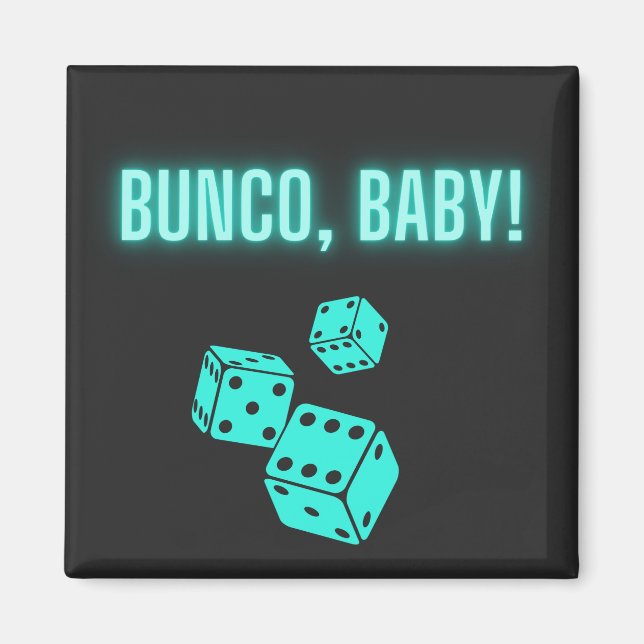 Neon Aqua Bunco Baby   Magnet (Front)