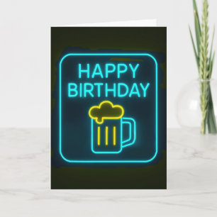 Neon Birthday Beer Sign  Card