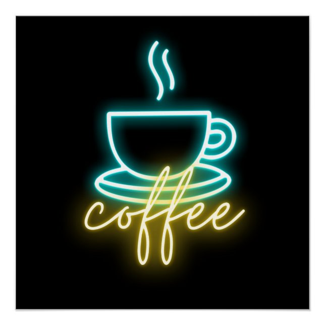 Neon Coffee Symbol & Text   Poster (Front)