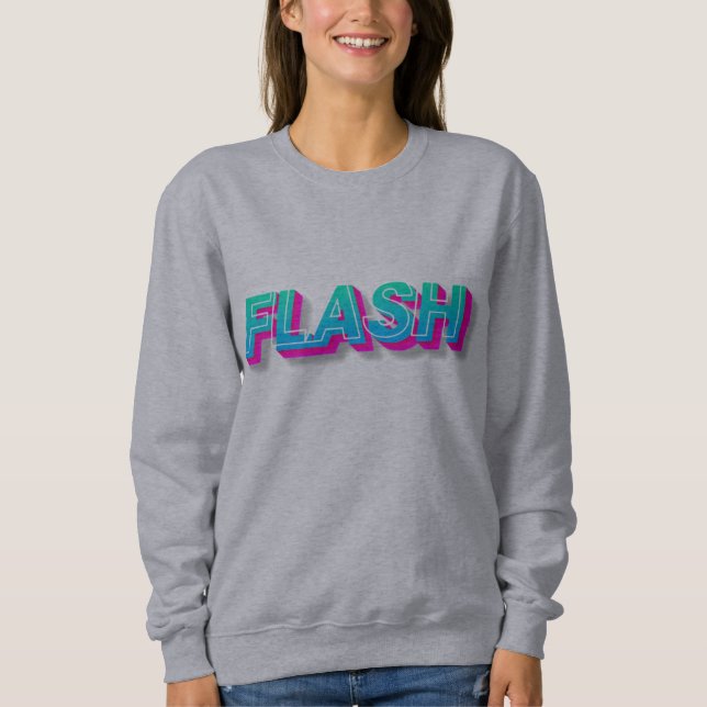 Neon Flash Text Pop Art Graphic Sweatshirt (Front)