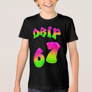 Neon Graffiti Slime DRIP 67 Six Seven Meme T-Shirt Tri-Blend Shirt