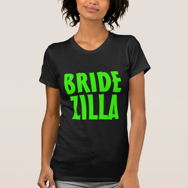 Neon green Bridezilla t shirt for bride to be (Front)
