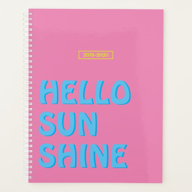 Neon Hello Sunshine 2019-2020 Planner (Front)