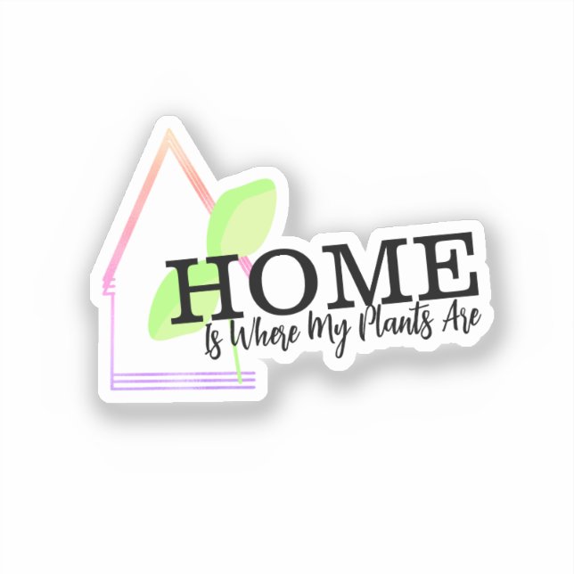 Neon Home is Where My Plants Are Leaf (Front)