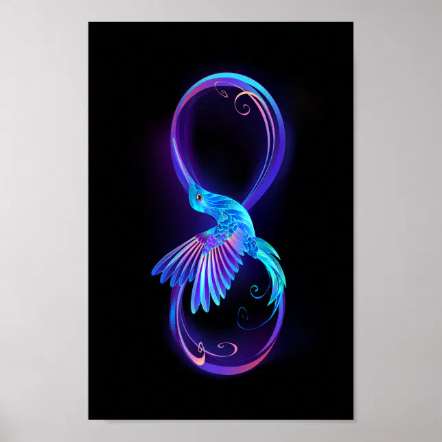 Neon Infinity Symbol with Glowing Hummingbird Poster | Zazzle
