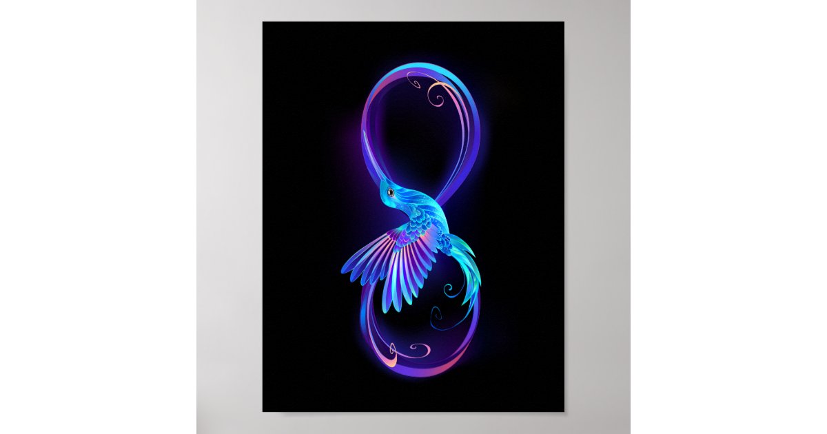 Neon Infinity Symbol with Glowing Hummingbird Poster | Zazzle