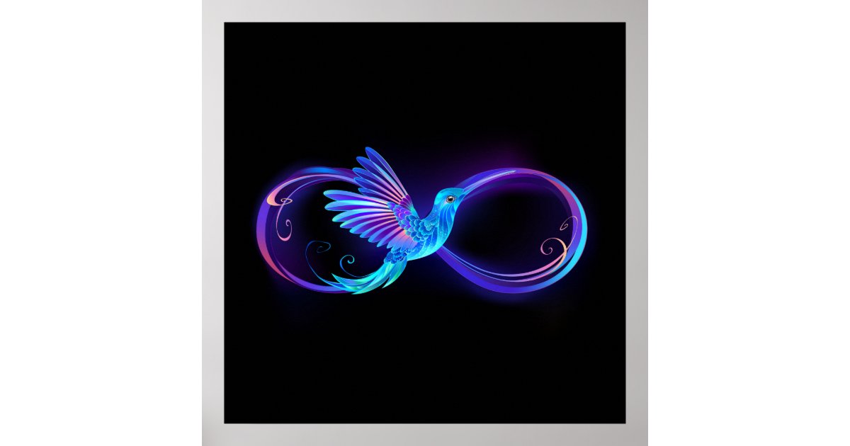 Neon Infinity Symbol with Glowing Hummingbird Poster | Zazzle