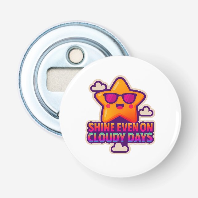 Neon Kawaii Star – “Shine Even on Cloudy Days” Bottle Opener (Front)