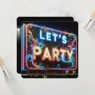 Neon Let's Party Billboard  Invitation
