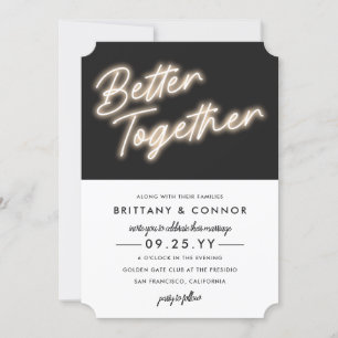 Neon Lights   Better Together   Modern Wedding Invitation