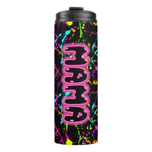 Neon mama thermal tumbler (Front)