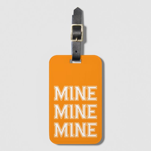 Neon Orange Bold Mine Funny Luggage Tag (Front Vertical)
