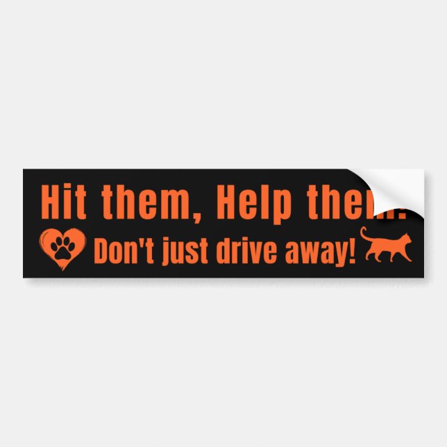 Neon Orange "Hit them, Help them!" Bumper Sticker (Front)