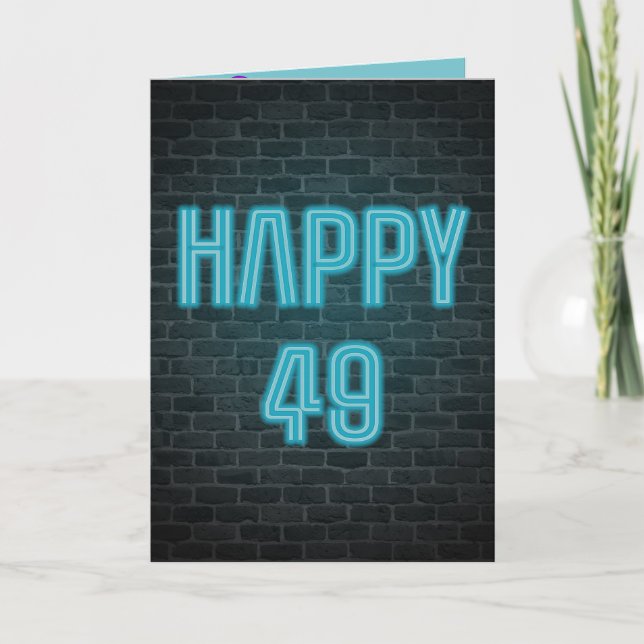 Neon sign on brick for 49th birthday card (Front)