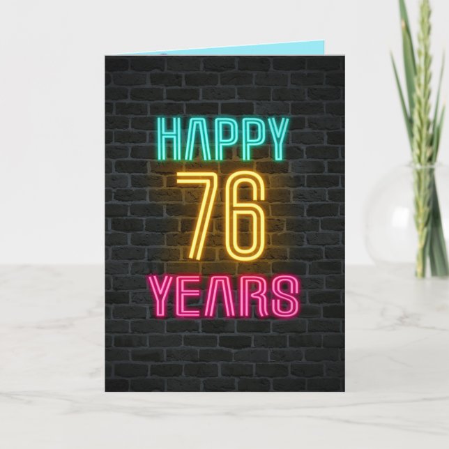 Neon sign on brick for 76th birthday card (Front)